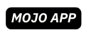MOJO APP